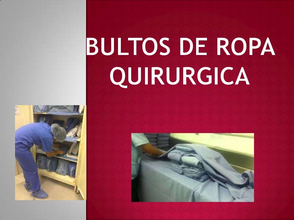 Bultos de ropa quirurgica