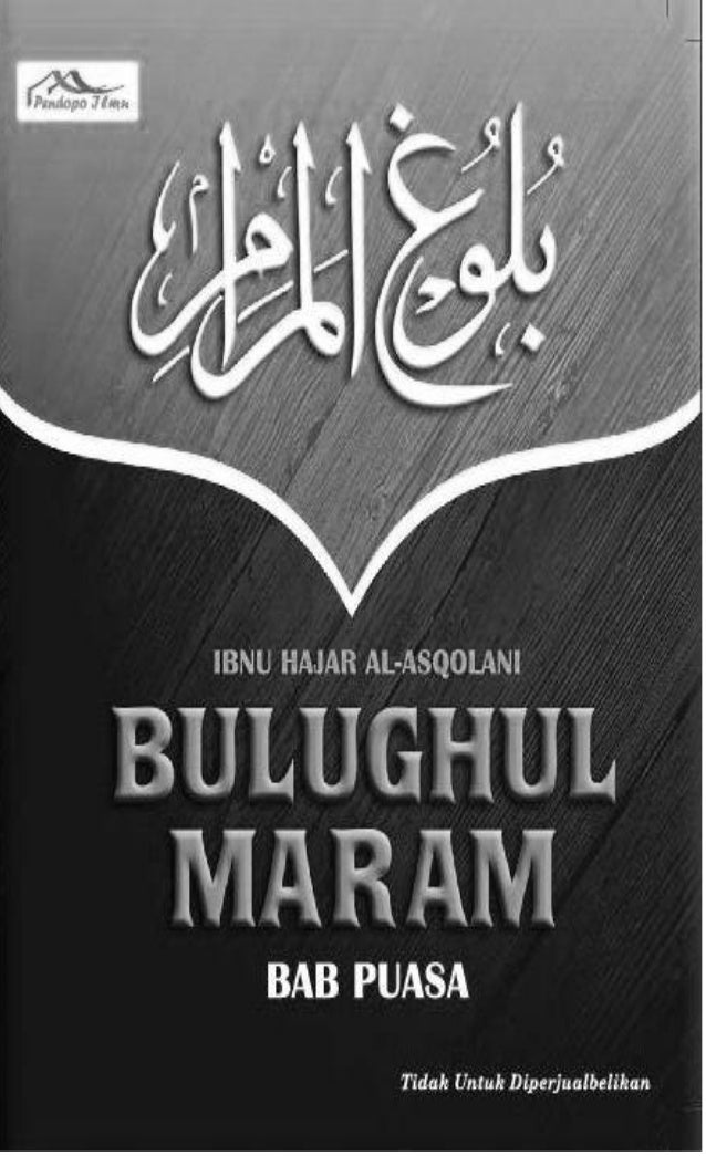 Bulughul Maram Bab Puasa Kumpulan Hadist Tentang Puasa Dan Itikaf