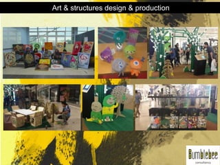 Art & structures design & production
 