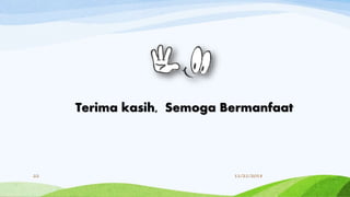 Terima kasih, Semoga Bermanfaat
11/21/201822
 