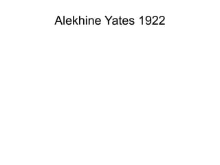 Alekhine Yates 1922 