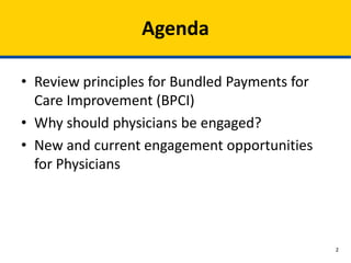Webinar: Bundled Payments For Care Improvemement Initiative - Overvie…