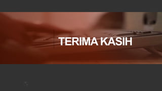 TERIMA KASIH
 