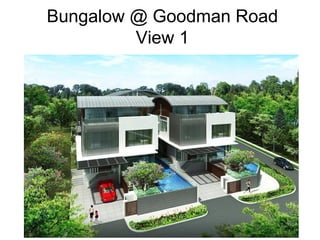 Bungalow @ Goodman Road
         View 1
 