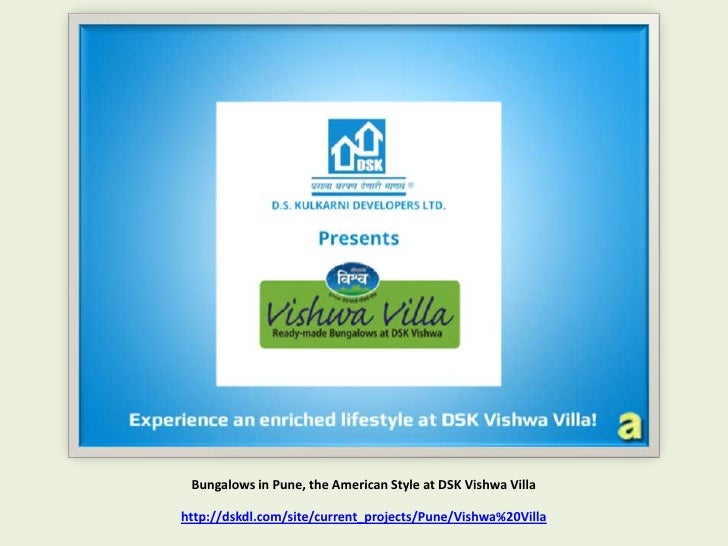 Bungalows in Pune, the American Style at DSK Vishwa Villa