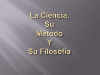 Estructura de la obraEsta obra está integrada por  cuatro ensayos:¿Qué es la Ciencia?¿Cuál es el Método de la Ciencia?¿Qué significa Ley Científica?Filosofar científicamente y encarar la ciencia filosóficamente