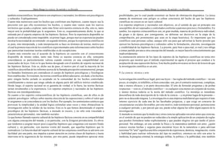 Mario Bunge La ciencia. Su método y su filosofía
39
también extracientíficos: los primeros son empíricos y racionales, los últimos son psicológicos
y culturales. Expliquémonos.
Cuanto más numerosos sean los hechos que confirman una hipótesis, cuanto mayor sea la
precisión con que ella reconstruye los hechos, y cuanto más vastos sean los nuevos
territorios que ayuda a explorar, tanto más firme será nuestra creencia en ella, esto es, tanto
mayor será la probabilidad que le asignemos. Esto es, esquemáticamente dicho, lo que se
entiende por el soporte empírico de las hipótesis fácticas. Pero la experiencia disponible no
puede ser considerada como inapelable: en primer lugar, porque nuevas experiencias pueden
mostrarla necesidad de un remiendo: en segundo término, porque la experiencia científica no
es pura, sino interpretada, y toda interpretación se hace en términos de teorías, motivo por
elcual la primera reacción de los científicos experimentados ante informaciones sobre hechos
que parecerían trastornar teorías establecidas es de escepticismo.
Cuanto más estrecho sea el acuerdo de la hipótesis en cuestión con el conocimiento
disponible de mismo orden, tanto más firme es nuestra creencia en ella; semejante
concordancia es particularmente valiosa cuando consiste en una compatibilidad con
enunciados de leyes. Esto es lo que hemos designado con el nombre de soporte racional de
las hipótesis fácticas. Este es, dicho sea de paso, el motivo por el cual la mayoría de los
científicos desconfían de los informes acerca de la llamada percepción extransensorial, porque
los llamados fenómenos psi contradicen el cuerpo de hipótesis psicológicas y fisiológicas
bien establecidas. En resumen, las teorías científicas deben adecuarse, sin duda, a los hechos,
pero ningún hecho aislado es aceptado en la comunidad de los hechos controlados
científicamente a menos que tenga cabida en alguna parte del edificio teórico establecido.
Desde luego, el soporte racional no es garantía de verdad; si lo fuera, las teorías fácticas
serían invulnerabes a la experiencia. Los soportes empíricos y racionales de las hipótesis
fácticas son interdependientes.
En cuanto a los soportes extracientíficos de las hipótesis científicas, uno de ellos es de
carácter psicológico: influye sobre nuestra elección de las suposiciones y sobre el valor que
le asignamos a su concordancia con los hechos.Por ejemplo, los sentimientos estéticos que
provocan la simplicidad y la unidad lógica estimulan unas veces y otras obstaculizan la
investigación sobre la validez de las teorías. Esto es lo que hemos denominado el soporte
psicológico de las hipótesis fácticas; a menudo es oscuro, y no sólo está vinculado a
características personales, sino también sociales.
Lo que hemos llamado soporte cultural de las hipótesis fácticas consiste en su compatibilidad
con alguna concepción del mundo, y en particular, con la Zeitgeist prevaleciente. Es obvio
que tendemos a asignar mayor peso a aquellas hipótesis que congenian con nuestro fondo
cultural y, en particular, con nuestra visión del mundo, que aquellas hipótesis que lo
contradicen.La función dual del soporte cultural de las conjeturas científicas se advierte con
facilidad: por una parte, nos impulsa a poner atención en ciertas clases de hipótesis y hasta
interviene en la sugerencia de las mismas; por otra parte, puede impedirnos apreciar otras
Mario Bunge La ciencia. Su método y su filosofía
40
posibilidades, por lo cual puede constituir un factor de obstinación dogmática. La única
manera de minimizar este peligro es cobrar conciencia del hecho de que las hipótesis
científicas no crecen en un vacío cultural.
Los soportes empíricos y racionales son objetivos, en el sentido de que en principio son
susceptibles de ser sopesados y controlados conforme a patrones precisos y formulables. En
cambio, los soportes extracientíficos son, en gran medida, materia de preferencia individual,
de grupo o de época; por consiguiente, no debieran ser decisivos en la etapa de la
comprobación, por prominentes que sean en la etapa heurística. Es importante que los
científicos sean personas cultas, aunque sólo sea para que adviertan la fuerte presión que
ejercen los factores psicológicos y culturales sobre la formulación, elección, investigación
y credibilidad de las hipótesis fácticas. La presión, para bien o para mal, es real y nos obliga
a tomar partido poruna u otra concepción del mundo; es mejor hacerlo conscientemente que
inadvertidamente.
La enumeración anterior de los tipos de soportes de las hipótesis científicas no tenía otro
propósito que mostrar que el método experimental no agota el proceso que conduce a la
aceptación de una suposición fáctica. Este hecho podría invocarse en favor de la tesis de que
la investigación científica es un arte.
9. La ciencia: técnica y arte
La investigación científica es legal, pero sus leyes —las reglas del método científico— no son
pocas,ni simples, ni infalibles, ni bien conocidas: son, por el contrario numerosas, complejas,
más o menos eficaces, y en parte desconocidas. El arte de formular preguntas y de probar
respuestas —esto es, el método científico— es cualquier cosa menos un conjunto de recetas;
y menos técnica todavía es la teoría del método científico. La moraleja es inmediata:
desconfíese de toda descripción de la vida de la ciencia —y en primer lugar de la presente—
pero no se descuide ninguna. La investigación es una empresa multilateral que requiere el más
intenso ejercicio de cada una de las facultades psíquicas, y que exige un concurso de
circunstancias sociales favorables; por este motivo, todo testimonio personal, perteneciente
a cualquier período, y por parcial que sea, puede echar alguna luz sobre algún aspecto de la
investigación.
A menudo se sostiene que la medicina y otras ciencias aplicadas son artes antes que ciencias,
en el sentido de que no pueden ser reducidas a la simple aplicación de un conjunto de reglas
que pueden formularse todas explícitamente y que pueden elegirse sin que medie el juicio
personal. Sin embargo, en este sentido la física y la matemática también son artes: ¿quién
conoce recetas hechas y seguras para encontrar leyes de la naturaleza o para adivinar
teoremas?Si "arte" significa una feliz conjunción de experiencia, destreza, imaginación, visión
y habilidad para realizar inferencias del tipo no analítico, entonces no sólo son artes la
medicina, la pesquisa criminal, la estrategia militar, la política y la publicidad, sino también
 