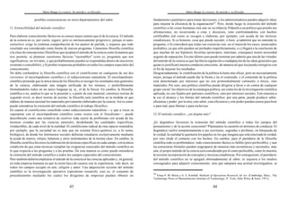 Mario Bunge La ciencia. Su método y su filosofía
43
posibles consecuencias en otros departamentos del saber.
11. Extensibilidad del método científico
Para elaborar conocimiento fáctico no se conoce mejor camino que el de la ciencia. El método
de la ciencia no es, por cierto, seguro; pero es intrínsecamente progresivo, porque es auto-
correctivo: exige la continua comprobación de los puntos de partida, y requiere que todo
resultado sea considerado como fuente de nuevas preguntas. Llamemos filosofía científica
a la clase de concepciones filosóficas que aceptan el método de la ciencia como la manera que
nos permite: a) plantear cuestiones fácticas "razonables" (esto es, preguntas que son
significativas, no triviales, y que probablemente pueden se respondidas dentro de una teoría
existente o concebible); y b) probar respuestas probables en todos los campos especiales del
conocimiento.
No debe confundirse la filosofía científica con el cientificismo en cualquiera de sus dos
versiones: el enciclopedismo científico y el reduccionismo naturalista. El enciclopedismo
científico pretende que la única tarea de los filósofos es recoger los resultados más generales
de la ciencia, elaborando una imagen unificada de los mismos, y preferiblemente
formulándolos todos en un único lenguaje (p. ej., el de la física). En cambio, la filosofía,
científica o no, analiza lo que se le presente y, a partir de este material, construye teorías de
segundo nivel, es decir teorías de teorías; la filosofía será científica en la medida en que
elabore de manera racional los materiales previamente elaborados por la ciencia. Así es como
puede entenderse la extensión del método científico al trabajo filosófico.
En cuanto al cientificismo concebido como reduccionismo naturalista —y que a veces se
superpone con el enciclopedismo científico como ocurre con el fisicalismo—, puede
describírselo como una tentativa de resolver toda suerte de problemas con ayuda de las
técnicas creadas por las ciencias naturales, desdeñando las cualidades específicas,
irreductibles, de cada nivel de la realidad. El cientificismo radical de esta especie sostendría,
por ejemplo, que la sociedad no es más que un sistema físico-químico (o, a lo sumo,
biológico), de donde los fenómenos sociales debieran estudiarse exclusivamente mediante
la ayuda de metros, relojes, balanzas y otros instrumentos de la misma clase. En cambio, la
filosofía científica favorece la elaboración de técnicas específicas en cada campo, con la única
condición de que estas técnicas cumplan las exigencias esenciales del método científico en
lo que respecta a las preguntas y a las pruebas. De esta manera es como puede entenderse
la extensión del método científico a todos los campos especiales del conocimiento.
Pero también debería emplearse el método de la ciencia en las ciencias aplicadas y, en general,
en toda empresa humana en que la razón haya de casarse con la experiencia; vale decir, en
todos los campos excepto en arte, religión y amor. Una adquisición reciente del método
científico es la investigación operativa (operations research), esto es, el conjunto de
procedimientos mediante los cuales los dirigentes de empresas pueden obtener un
Mario Bunge La ciencia. Su método y su filosofía
10
Véase P. M. Morse y G. E. Kimball, Methods of Operations Research, ed. rev. (Cambridge, Mass., The
Technology Press of Massachussets Institute of Technology; N. York, John Wiley & Sons, 1951).
44
fundamento cuantitativo para tomar decisiones, y los administradores pueden adquirir ideas
para mejorar la eficiencia de la organización10
. Pero, desde luego la extensión del método
científico a las cosas humanas está aún en su infancia. Pídasele a un político que pruebe sus
afirmaciones, no recurriendo a citas y discursos, sino confrontándolos con hechos
certificables (tal como se recogen y elaboran, por ejemplo, con ayuda de las técnicas
estadísticas). Si es honesto, cosa que puede suceder, o bien: a) admitirá que no entiende la
pregunta, o b) concederá que todas sus creencias son, en el mejorde los casos, enunciados
probables,ya que sólo pueden ser probados imperfectamente, o c) llegará a la conclusión de
que muchas de sus hipótesis favoritas (principios, máximas, consignas) tienen necesidad
urgente de reparación. En este último caso puede terminar por admitir que una de las virtudes
delmétodo de la ciencia es que facilita la regulación o readaptación de las ideas generales que
guían (o justifican) nuestra conducta consciente, de manera tal que ésa pueda corregirse con
el fin de mejorar los resultados.
Desgraciadamente, la cientifización de la política la haría más eficaz, pero no necesariamente
mejor, porque el método puede dar la forma y no el contenido; y el contenido de la política
está determinado por intereses que no son primordialmente culturales o éticos, sino
materiales. Por esto, una política científica puede dirigirse a favor o en contra de cualquier
grupo social: los objetivos de la estrategia política, así como los de la investigación científica
aplicada, no son fijados por patrones científicos, sino por intereses sociales. Esto muestra a
la vez el alcance y los límites del método científico: por una parte, puede producir saber,
eficiencia y poder; por la otra, este saber, esta eficiencia y este poder pueden usarse para bien
o para mal, para libertar o para esclavizar.
12. El método científico: ¿un dogma más?
¿Es dogmático favorecer la extensión del método científico a todos los campos del
pensamiento y de la acción consciente? Planteamos la cuestión en términos de conducta. El
dogmático vuelve sempiternamente a sus escrituras, sagradas o profanas, en búsqueda de
la verdad; la realidad le quemaría los papeles en los que imagina que está enterrada la verdad:
por esto elude el contacto con los hechos. En cambio, para el partidario de la filosofía
científica todo es problemático: todo conocimiento fáctico es falible (pero perfectible), y aun
las estructuras formales pueden reagruparse de maneras más económicas y racionales; más
aún,el propio método de la ciencia será considerado por él como perfectible, como lo muestra
la reciente incorporación de conceptos y técnicas estadísticas. Por consiguiente, el partidario
del método científico no se apegará obstinadamente al saber, ni siquiera a los medios
consagrados para adquirir conocimiento, sino que adoptará una actitud investigadora; se
 