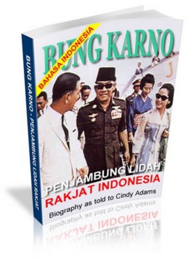 Bung Karno Penyambung Lidah Rakyat Indonesia