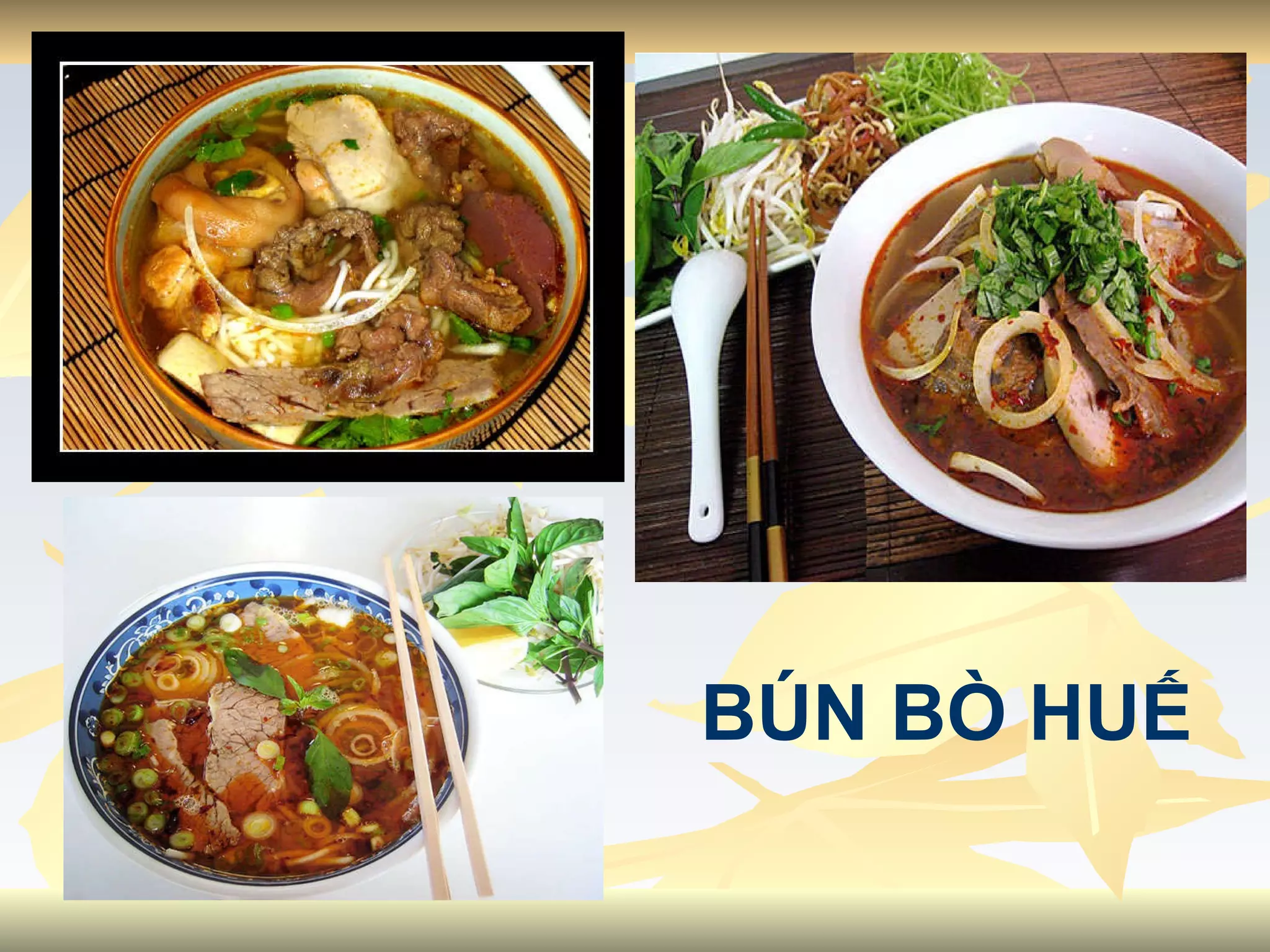 BÚN BÒ HUẾ 