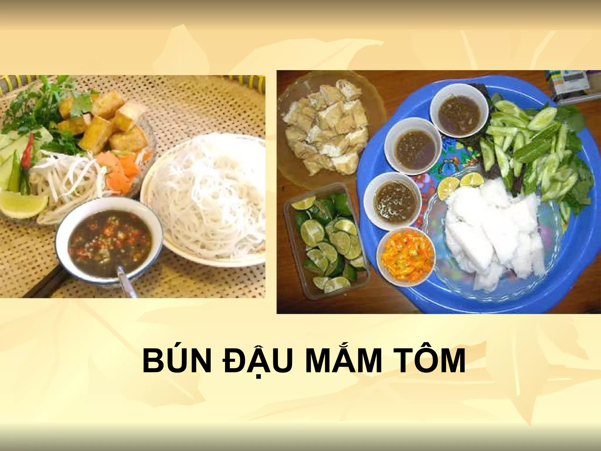 BÚN ĐẬU MẮM TÔM 