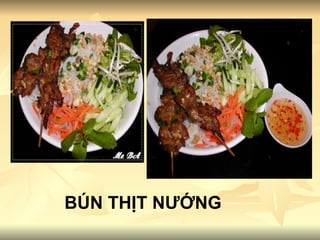 BÚN THỊT NƯỚNG 