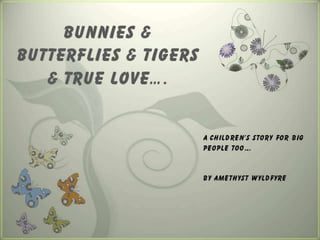 Bunnies&Butterflies