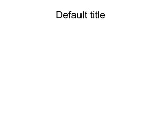 Default title 