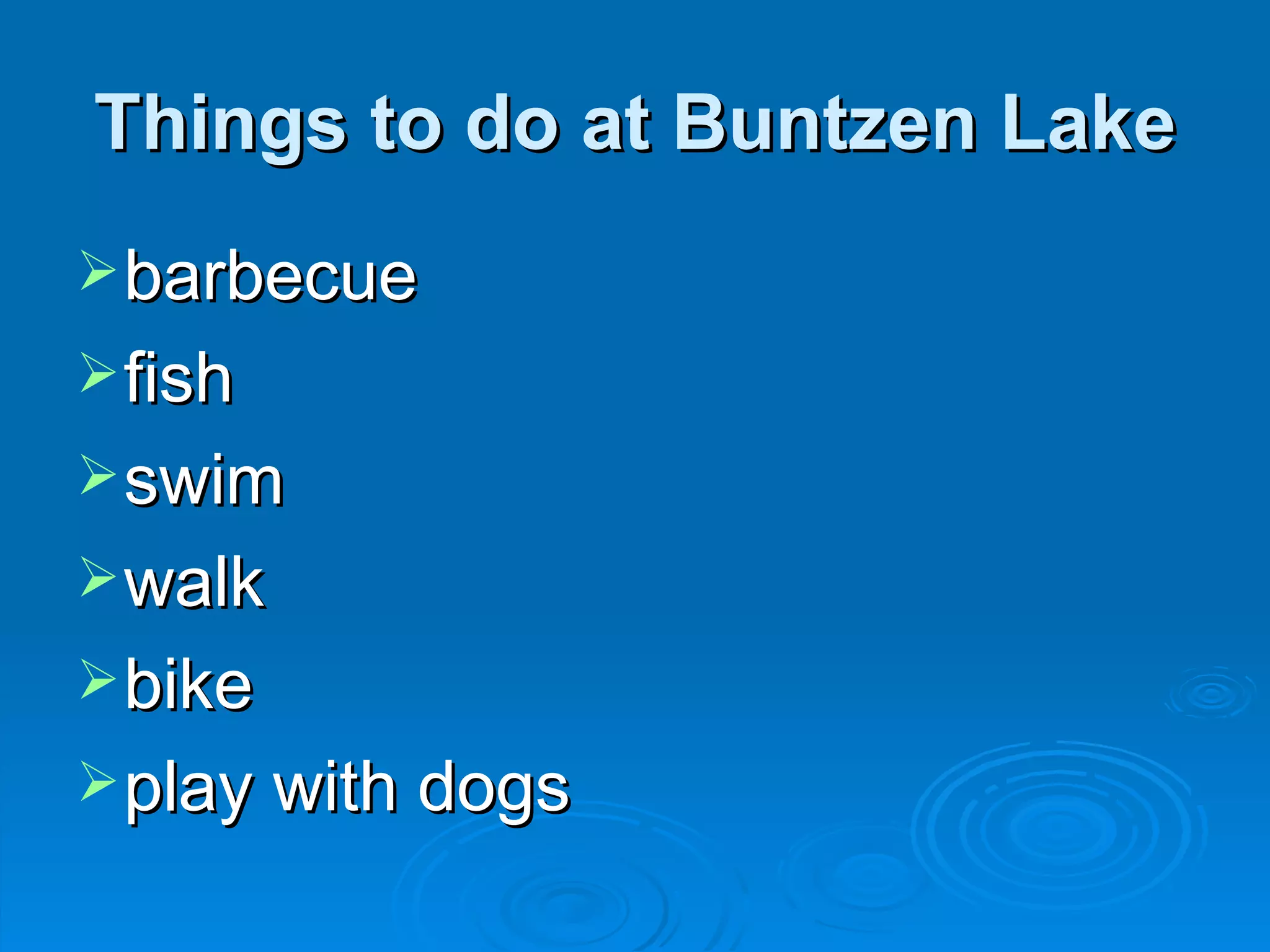 Things to do at Buntzen Lake barbecue fish swim walk bike play with dogs 