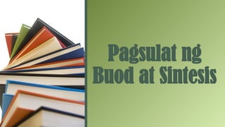 Buod at sintesis.pptxjjejejejejeuueururj | PPTX
