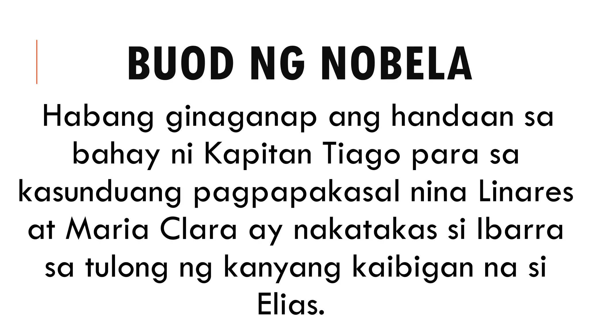 FILIPINO 10 - BUOD NG NOBELANG "NOLI ME TANGERE" | PPTX