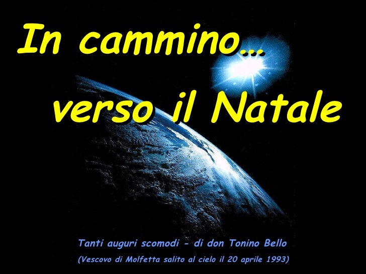 Frasi Sul Natale Di Don Tonino Bello.Buon Natale Di Don Tonino Bello