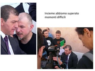 Insieme abbiamo superatomomenti difficili