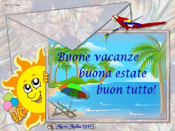 Buone Vacanze Buona Estate Buon Tutto A