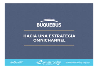 Presentación Marina Caillava | Buquebus - eCommerce Day Montevideo 2017