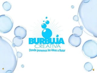 Concentramos nuestras ideas, deseos, sueños y pensamientos unimos todas estas características y las englobamos en una gran burbuja...