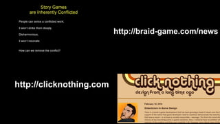 http://braid-game.com/news http://clicknothing.com 