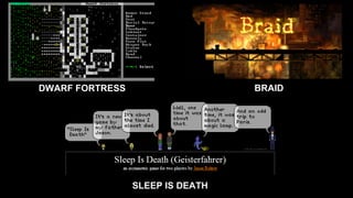 DWARF FORTRESS BRAID SLEEP IS DEATH 
