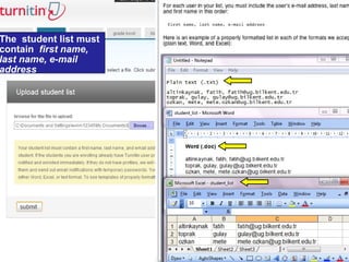The student list must
contain first name,
last name, e-mail
address
 