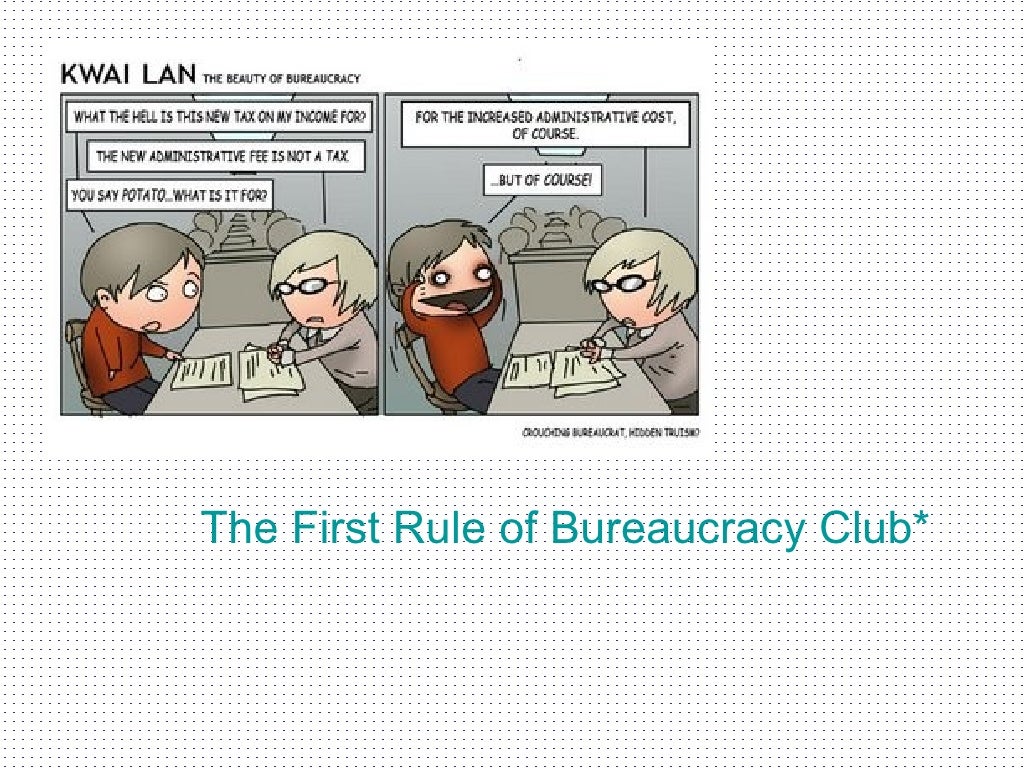 Bureaucracy