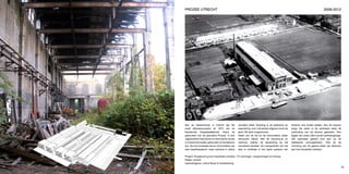 proZee utrecht                                                                                                               2009-2012




     aan de vaartscherijn in utrecht ligt het        vervallen staat. gelukkig is de betekenis en   blokken met smalle straten. aan de koppen
     oude fabriekscomplex uit 1875 van de            waardering voor industrieel erfgoed sinds de   langs het water is de openbare kade de
     neerlandia draadstaalfabriek, thans de          jaren ’80 sterk toegenomen.                    verbinding van de diverse gebieden. hier
     gebouwen van de gezusters prozee. in een        delen van de hal en de schoorsteen zullen      liggen vier urban villa’s op een parkeergarage.
     uitgebreidde historische en technische studie   behouden blijven. Met de nieuwbouw en          het openbaar gebied sluit aan op de
     is onderzocht welke gebouwen te handhaven       verbouw zoeken wij aansluiting bij het         bestaande woongebieden. ook bij de
     zijn. de monumentale hal en schoorsteen zijn    industrieel karakter. de compactheid van het   inrichting van dit gebied willen we refereren
     zeer beeldbepalend, maar verkeren in uiterst    plan is zichtbaar in het rigide systeem van    aan het industriële verleden.

     project: hergebruik groot industrieel complex, 131 woningen, zorgwoningen en horeca
     plaats: utrecht
     opdrachtgever: Lithos bouw & ontwikkeling
32                                                                                                                                                    33
 