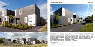 ZuidbroeK apeLdoorn                                                                                                          2005 - 2007




     in de wijk Zuidbroek zijn op een binnenterrein    wordt nog versterkt door de wisselende         groot, terwijl wij in verband met de financiële
     patiowoningen geprojecteerd. Kenmerkend           positie van dakopbouwen.                       haalbaarheid een kader hebben geschapen
     is de introverte opzet van de patio. het wonen    het project wordt ontwikkeld als particulier   waarin zaken zijn vastgelegd en waarin
     is gegroepeerd rond de patio waardoor er,         collectief opdrachtgeverschap. dat betekent    individuele wensen gehonoreerd kunnen
     door gebruik van veel glas, een directe relatie   dat bij aanvang van de ontwikkeling de         worden. ook de gevelopzet geeft, binnen
     is tussen binnen en buiten.                       kopers bekend zijn en grote invloed hebben     spelregels, ruimte aan de individualiteit.
     de opzet is gestaffeld waardoor er een meer       op de indeling van de woning.
     gelede en individuele massa ontstaat. dit         de verscheidenheid in plattegronden is

     project: 16 patiowoningen
     plaats: apeldoorn
     opdrachtgever: bouwbureau sir-55 bv
16                                                                                                                                                  17
 