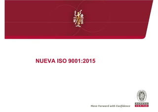 NUEVA ISO 9001:2015
 