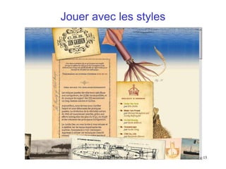 Jouer avec les styles




       FFFOD - 19/06/12   15
 