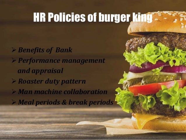 burger king hr essay burger king hr essay