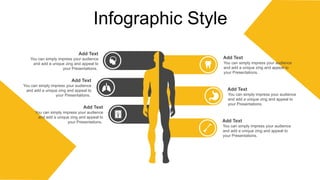 Infographic Style
Add Text
You can simply impress your audience
and add a unique zing and appeal to
your Presentations.
Add Text
You can simply impress your audience
and add a unique zing and appeal to
your Presentations.
Add Text
You can simply impress your audience
and add a unique zing and appeal to
your Presentations.
Add Text
You can simply impress your audience
and add a unique zing and appeal to
your Presentations.
Add Text
You can simply impress your audience
and add a unique zing and appeal to
your Presentations.
Add Text
You can simply impress your audience
and add a unique zing and appeal to
your Presentations.
 