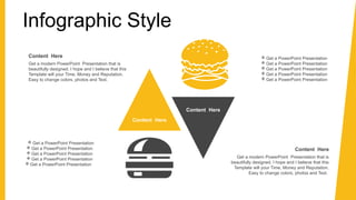 Infographic Style
Content Here
Content Here
Content Here
Get a modern PowerPoint Presentation that is
beautifully designed. I hope and I believe that this
Template will your Time, Money and Reputation.
Easy to change colors, photos and Text.
Content Here
Get a modern PowerPoint Presentation that is
beautifully designed. I hope and I believe that this
Template will your Time, Money and Reputation.
Easy to change colors, photos and Text.
 Get a PowerPoint Presentation
 Get a PowerPoint Presentation
 Get a PowerPoint Presentation
 Get a PowerPoint Presentation
 Get a PowerPoint Presentation
 Get a PowerPoint Presentation
 Get a PowerPoint Presentation
 Get a PowerPoint Presentation
 Get a PowerPoint Presentation
 Get a PowerPoint Presentation
 