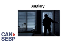 Burglary
 