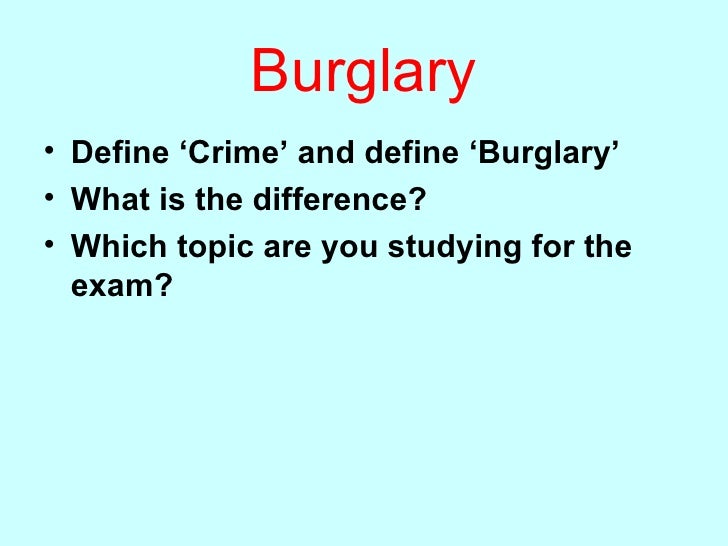 Burglary