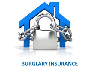 Burglary insurance | PPTX