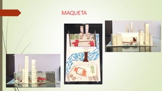 MAQUETA
 