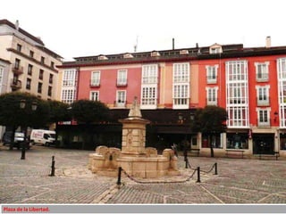 Plaza de la Libertad.
 
