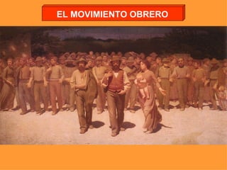 BURGUESIA Y MOVIMIENTO OBRERO