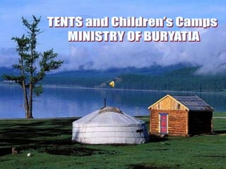 Tent Ministry in Buryatia