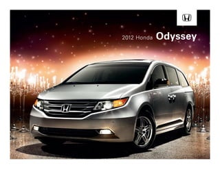 2012 Honda   Odyssey
 