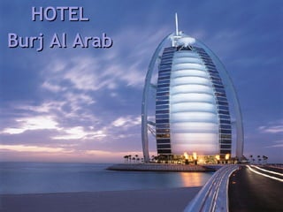 HOTEL Burj Al Arab 