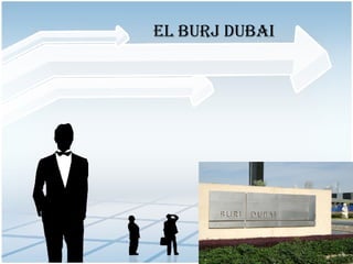 El Burj Dubai   