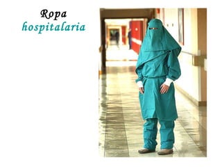 Ropa   hospitalaria 