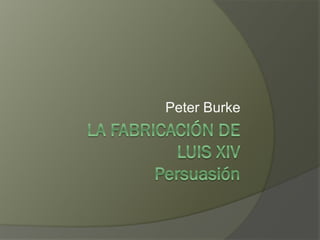 Peter Burke
 