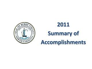2011
  Summary of
Accomplishments
 